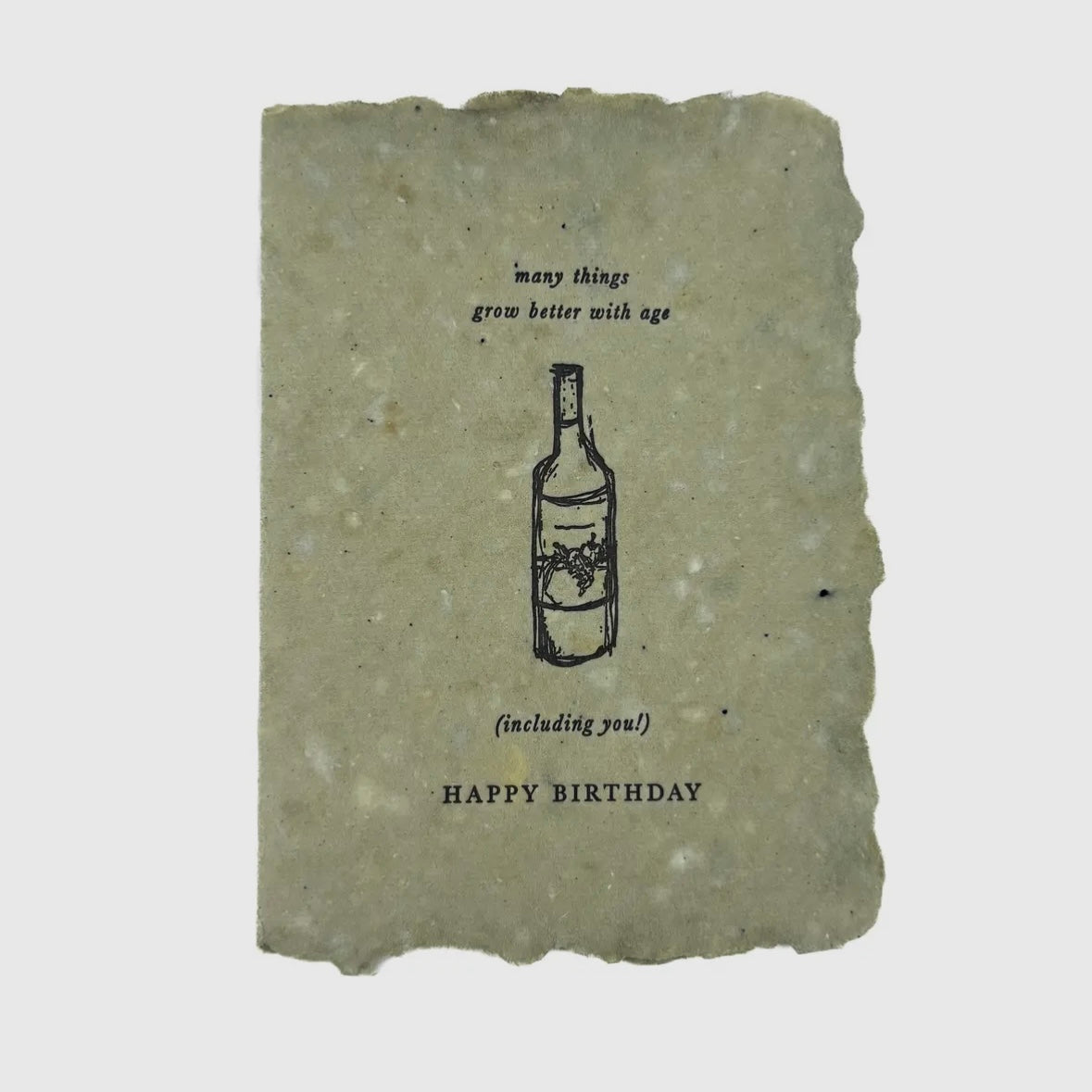 Many Things Grow Better With Age Card