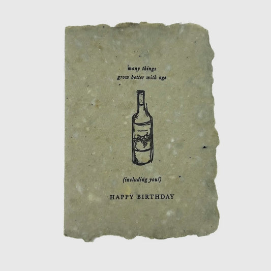 Many Things Grow Better With Age Card