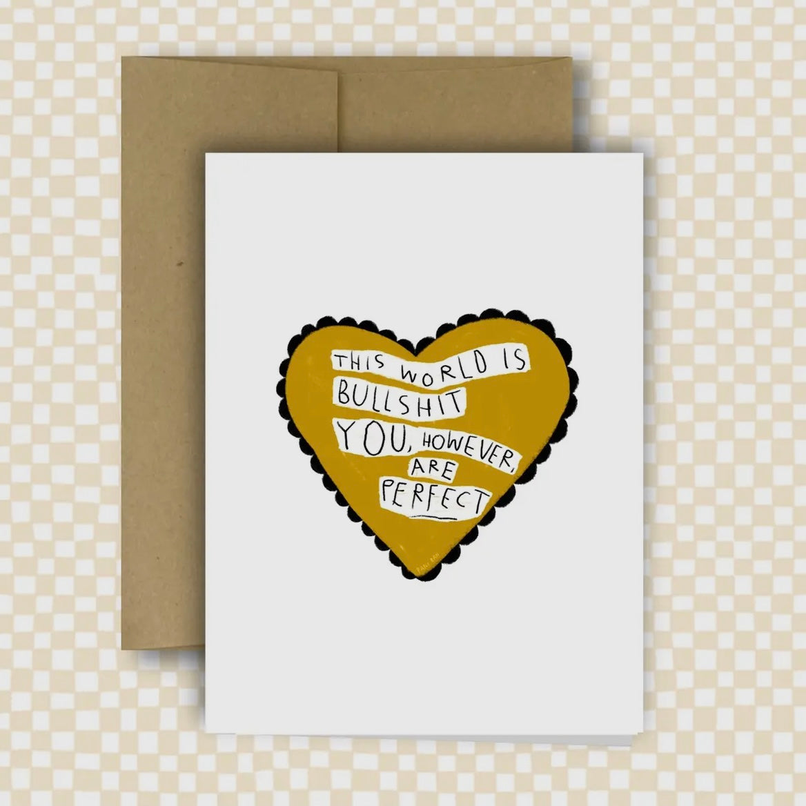 The World is Bullshit Heart card
