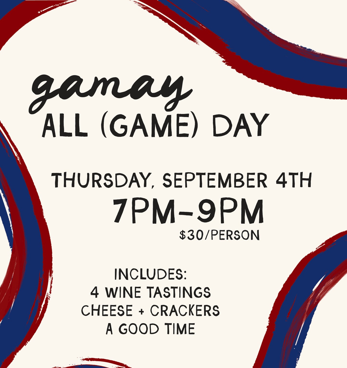 Gamay All (Game) Day Wine Class - Thursday, September 4th