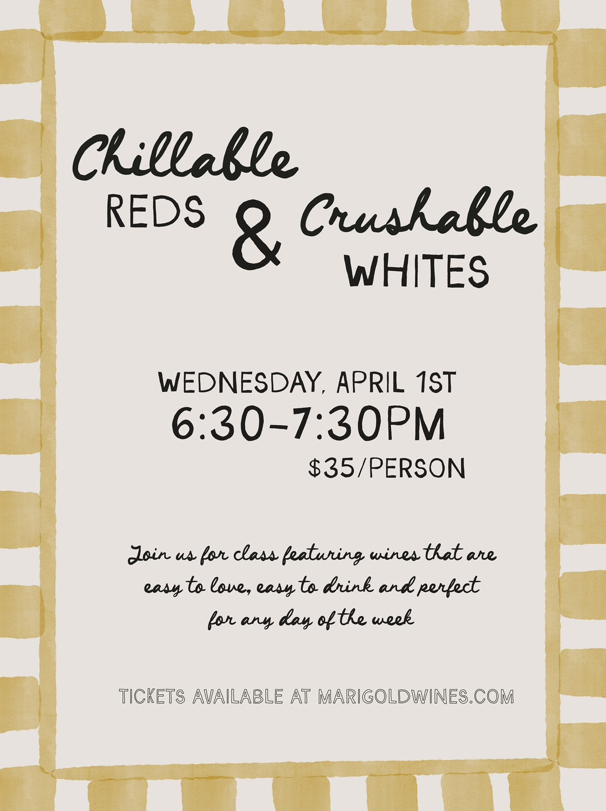 Chillable Reds & Crushable Whites Wine Class - 4/1