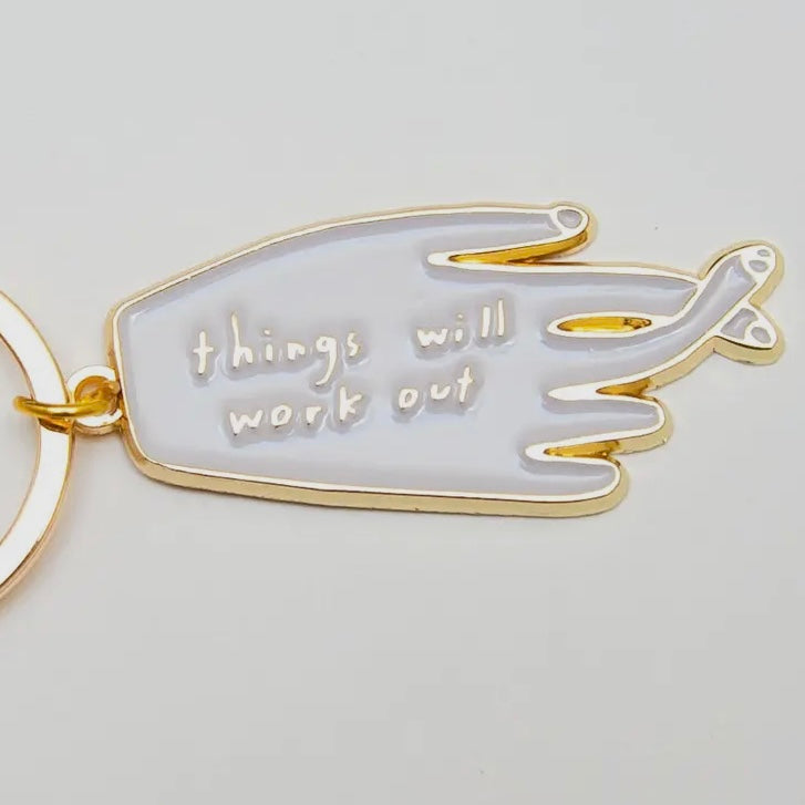 Things Will Work Out Keychain