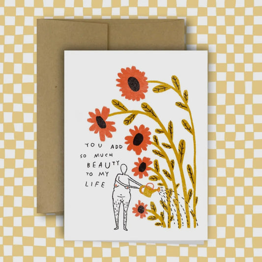 You Add So Much Beauty Card