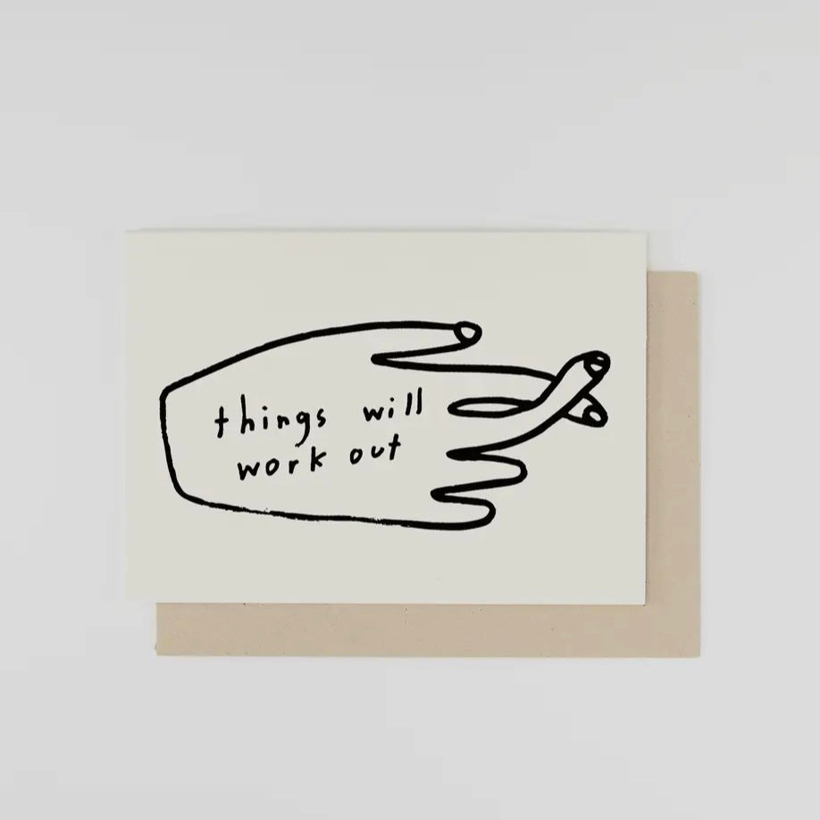 Things Will Work Out Card