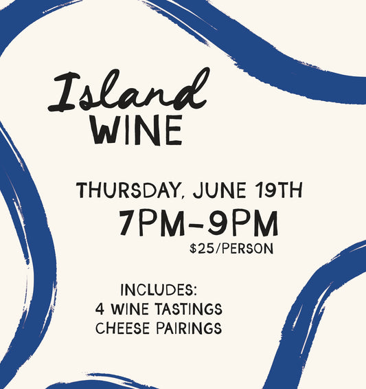 Island Wine Class - June 19th