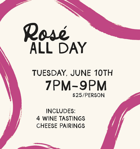 Rosé All Day Wine Class - June 10th