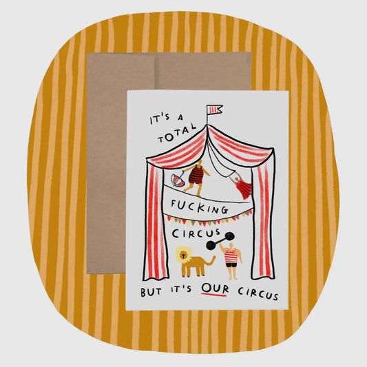 But It's Our Circus Card