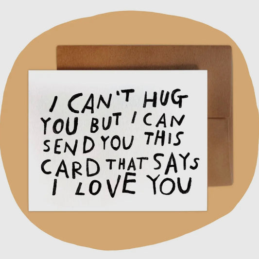 Can't Hug You Card