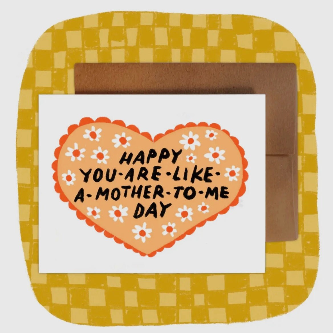 YOU-ARE-LIKE-A-MOTHER TO ME  Card