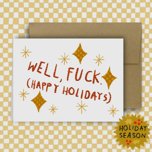 Well, Fuck Holiday Card