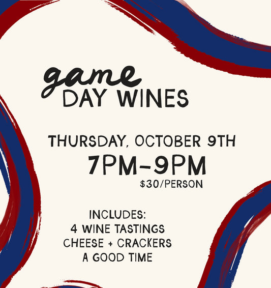 Game Day Wine Class - Thursday, October 9th