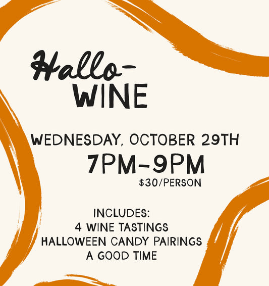 Hallo-Wine Class (Halloween Candy Pairing) - Wednesday, October 29th