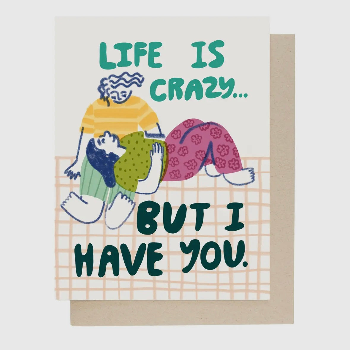 Life is Crazy Card