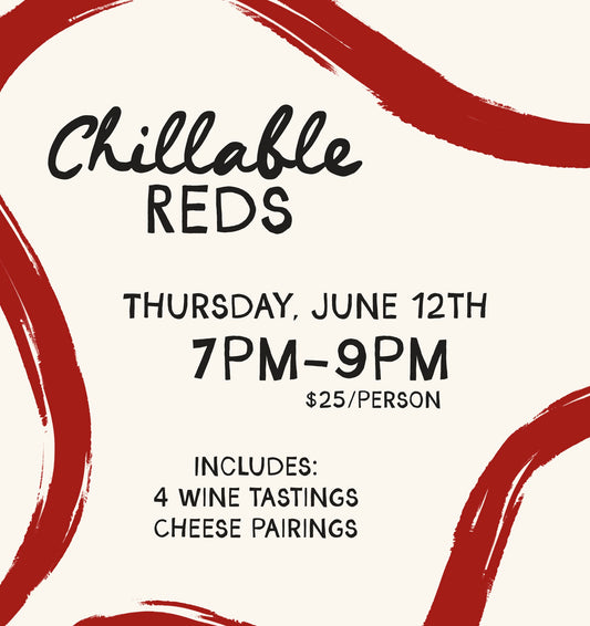 Chillable Red Wine Class - June 12th